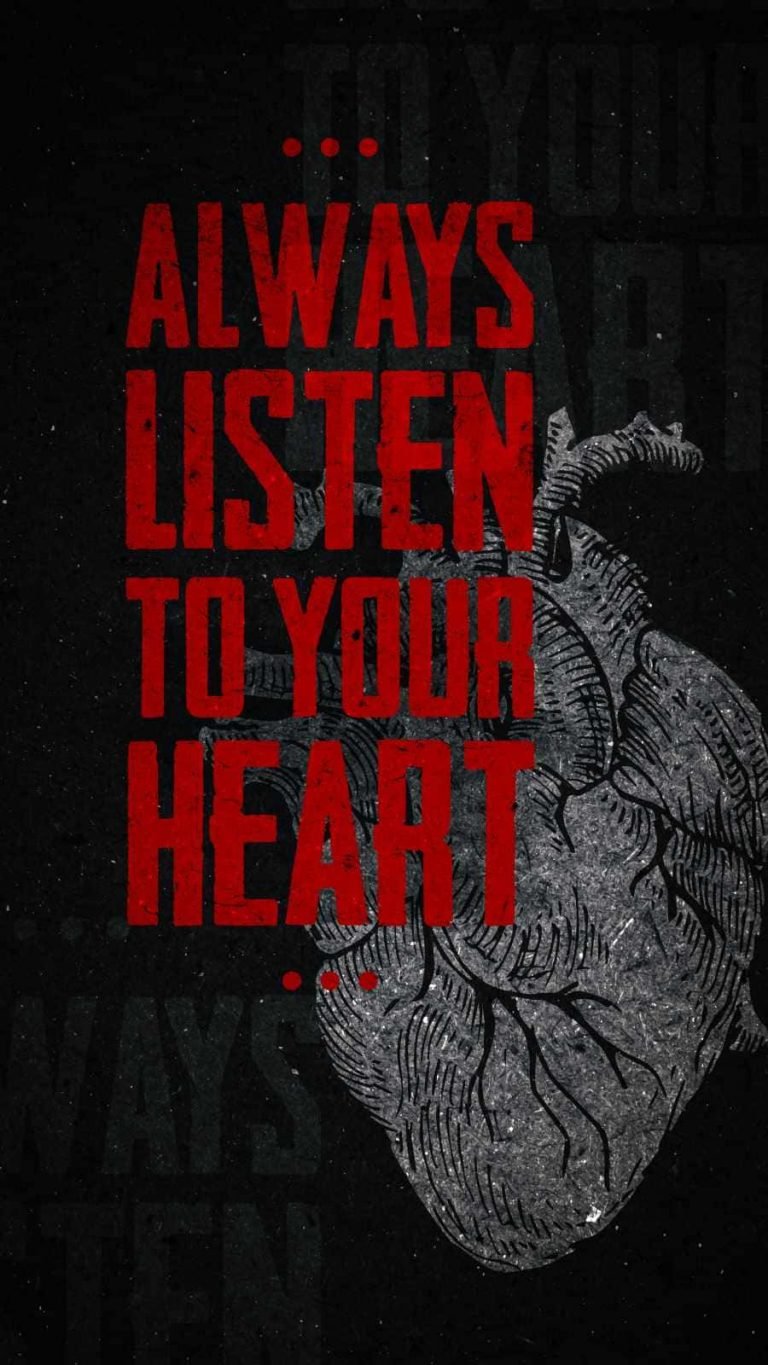 Always Listen to Your Heart Quote wallpapers iphone