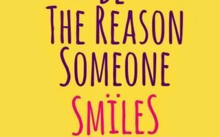 Be The Reason Of Smiles Wallpaper 743x1610 1