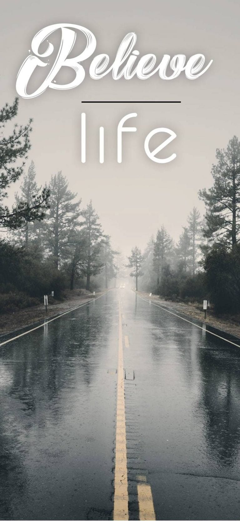 Believe Life Motivational iPhone Wallpaper