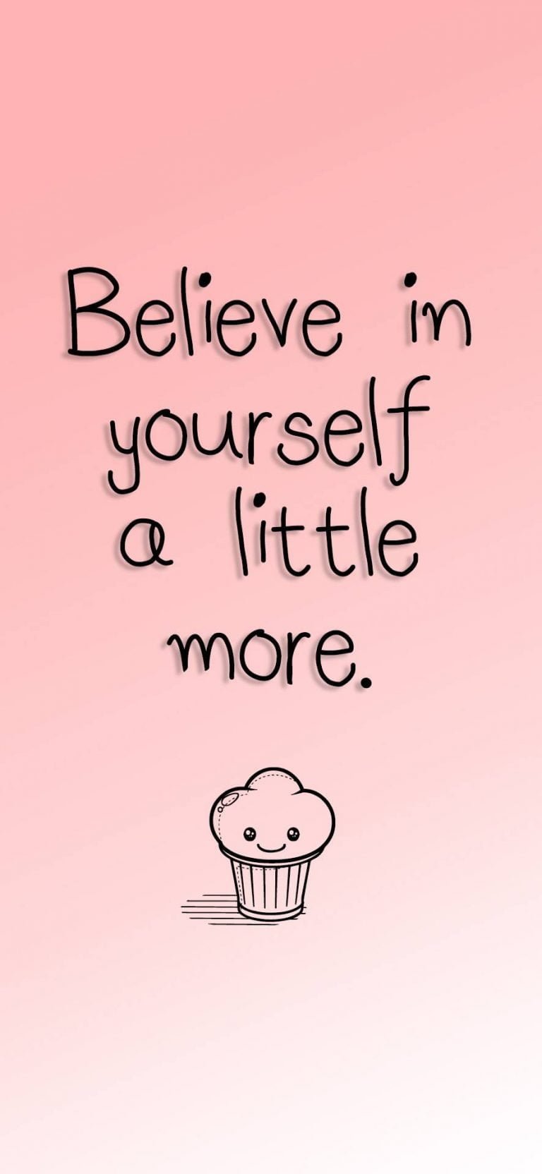 Believe Yourself Little More Wallpaper