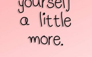 Believe Yourself Little More iPhone Wallpaper