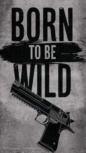 Born to Be Wild Quote wallpapers iphone