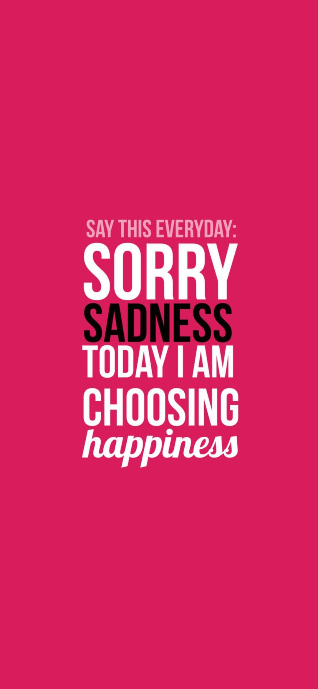 Choose Happiness Wallpaper 1080x2340 1