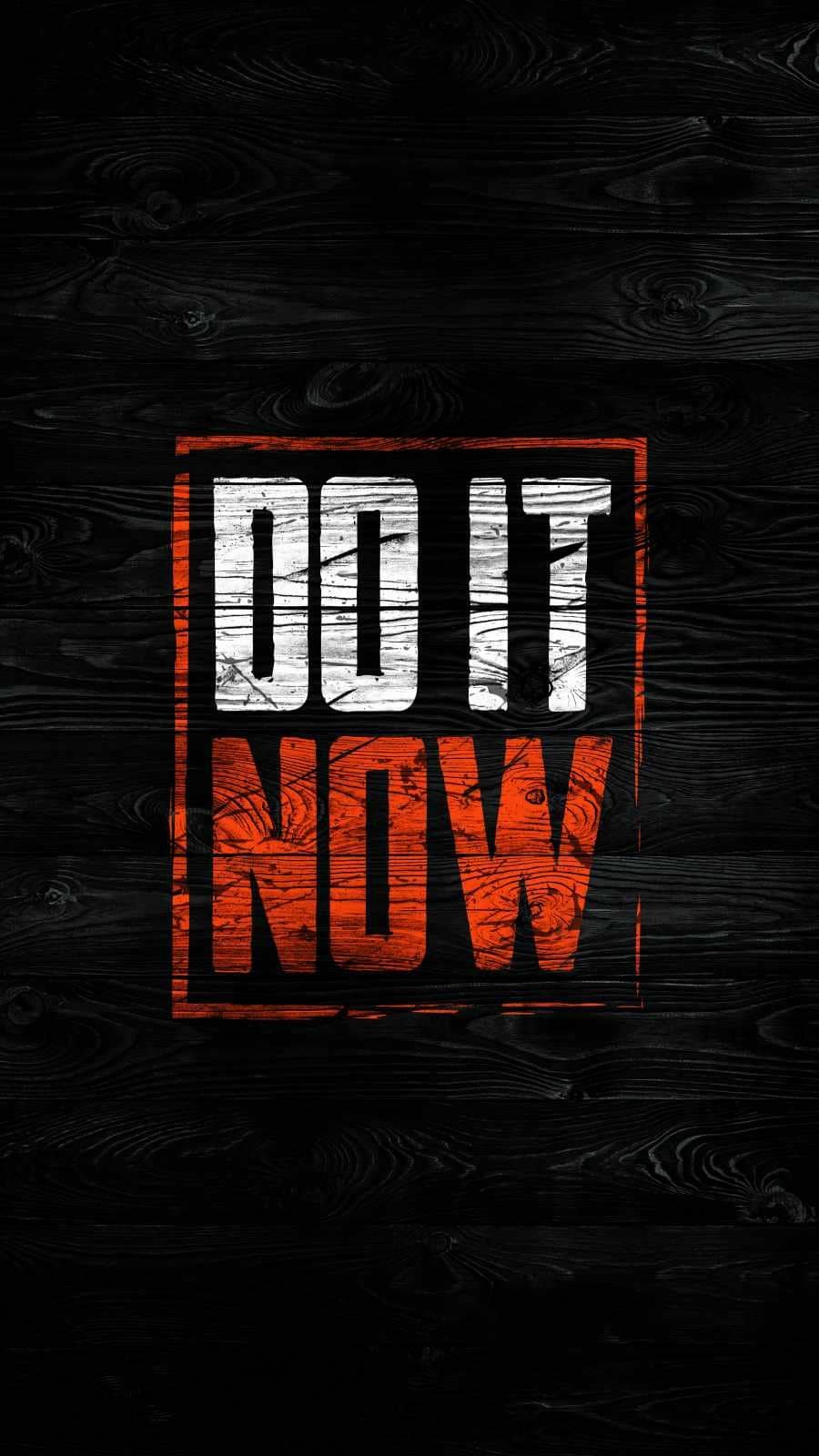 DO It Now iPhone Wallpaper Quote