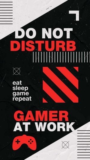 Do Not Disturb Gamer at Work wallpapers iphone