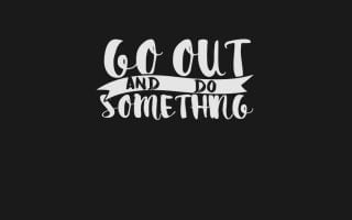 Do Something Wallpaper 1