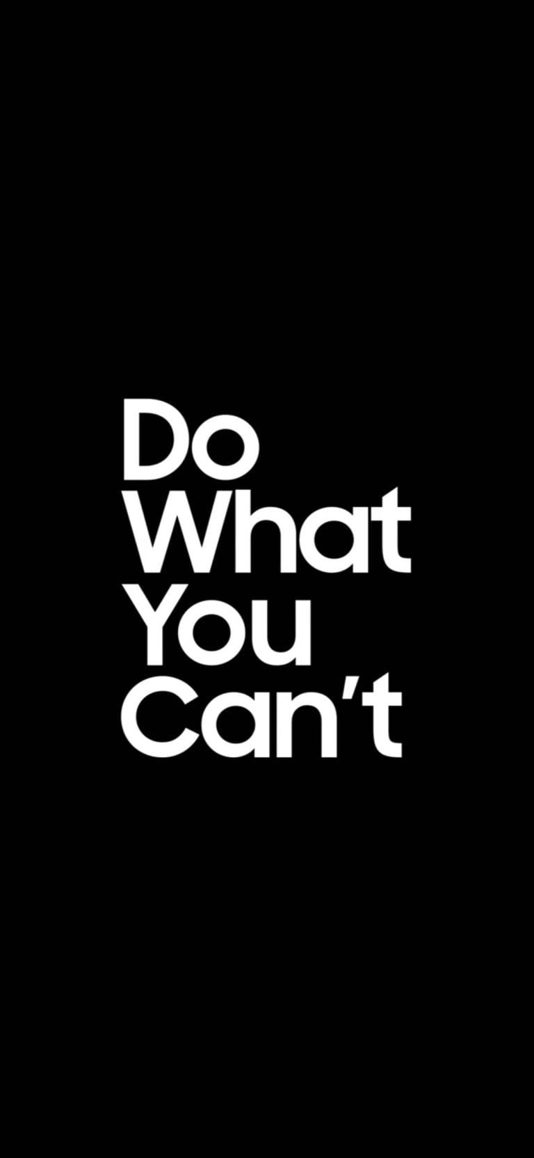 Do What You Cant Wallpaper 1080x2340 1