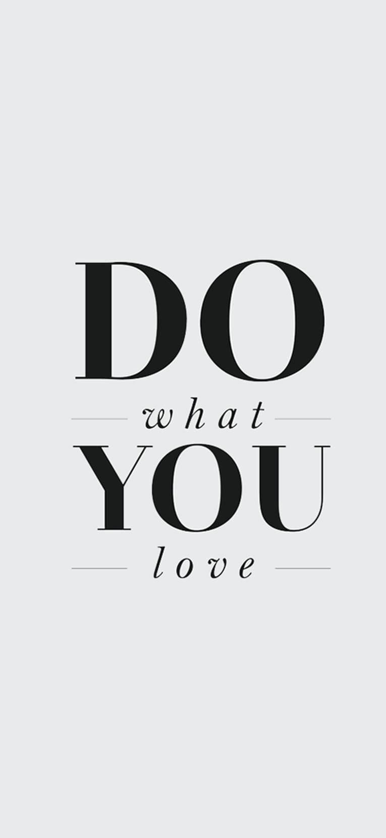 Do What You Love Wallpaper iPhone