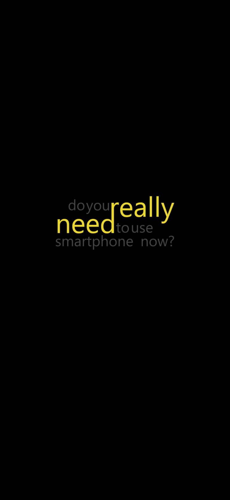 Do You Really Need Wallpaper 1080x2340 1