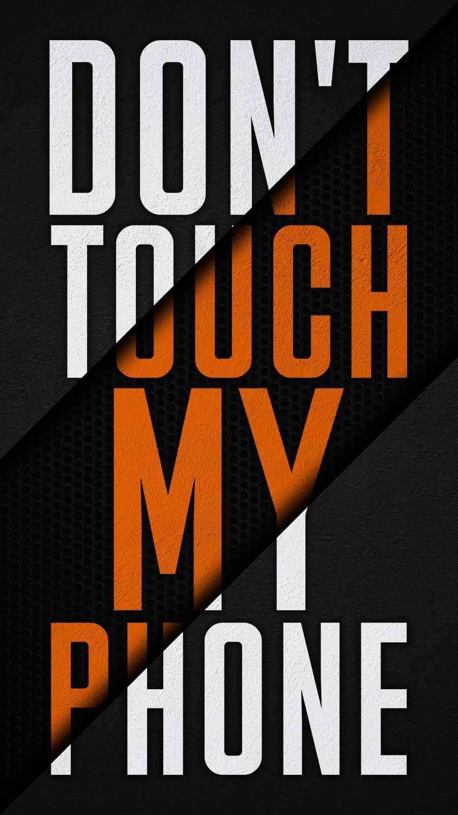 Dont Touch My iPhone Quote wallpapers iphone