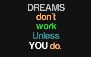 Dreams Not Work Motivational Wallpaper