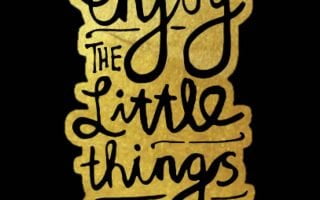 Enjoy The Little Things Wallpaper 1056x2289 1