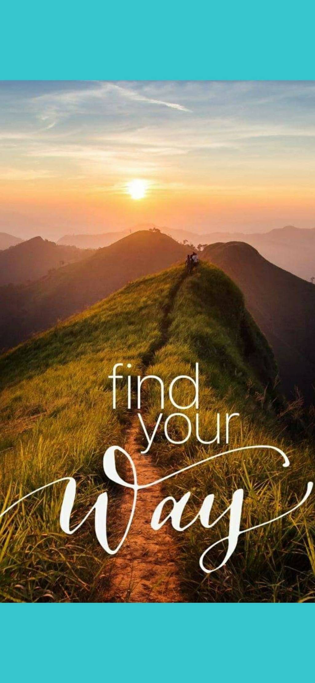 Find Your Way Motivational Wallpaper iPhone