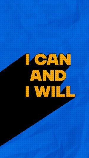 I Can and I Will Quote wallpapers iphone