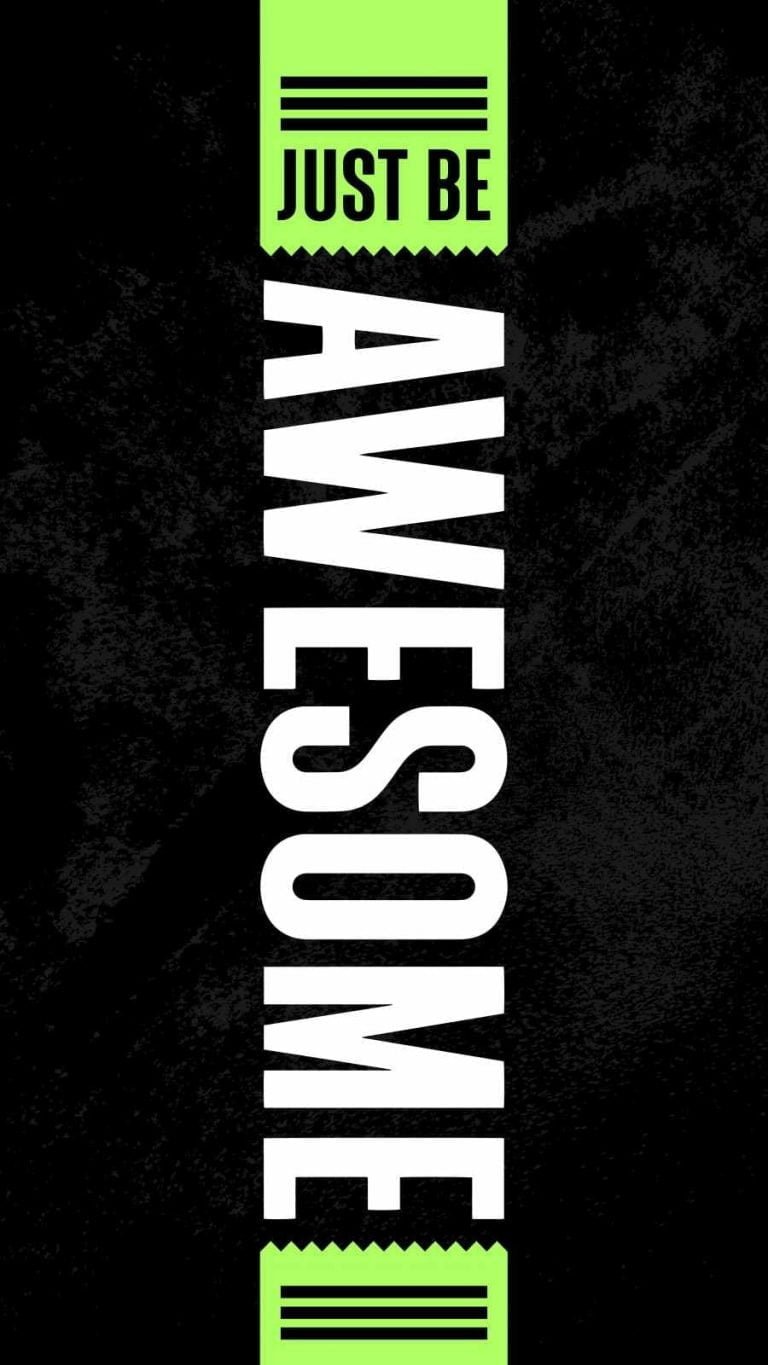 Just Be Awesome wallpapers iphone