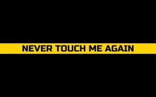 Never Touch me Again Quote wallpapers iphone