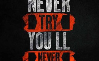 Never Try Never Know wallpapers iphone
