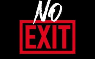 No Exit iPhone Wallpaper Quote