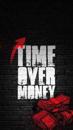 Time Over Money Quote wallpapers iphone