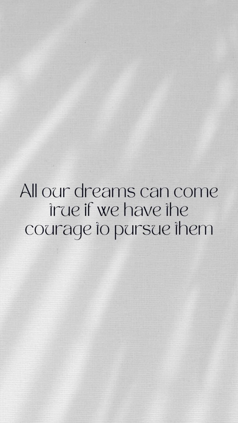 All our dreams can come true if we have the courage to pursue themiphone 13 pro wallpaper