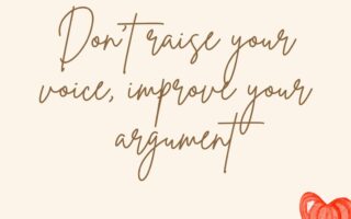 Dont raise your voice improve your argumentiphone 13 pro wallpaper