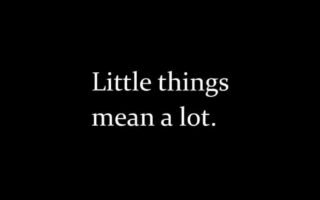Awesome HD Quote Little Things Mean Alot iPhone Wallpaper
