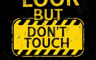 Awesome HD Quote Look But Dont Touch iPhone Wallpaper