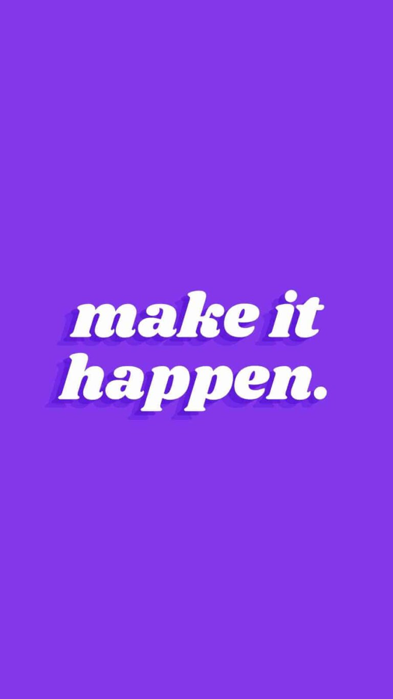 Awesome HD Quote Make it happen iPhone Wallpaper