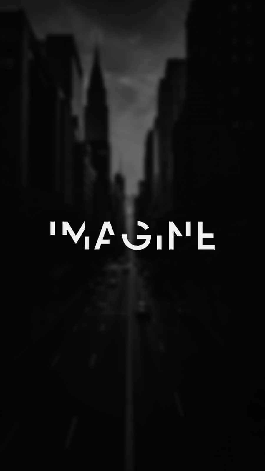 Best HD Quote Imagine iPhone Wallpaper