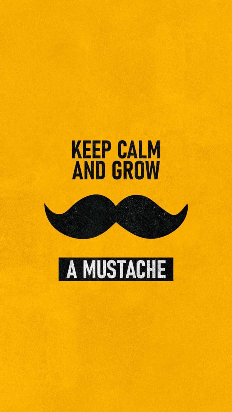 Best HD Quote Keep Calm and Grow a Mustache iPhone 13 Wallpaper