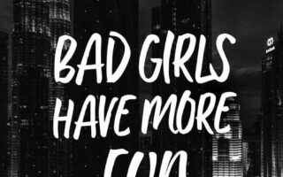 HD Quote Bad Girls have More Fun iPhone Wallpaper