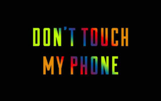 HD Quote Do Not Touch My Phone iPhone Wallpaper