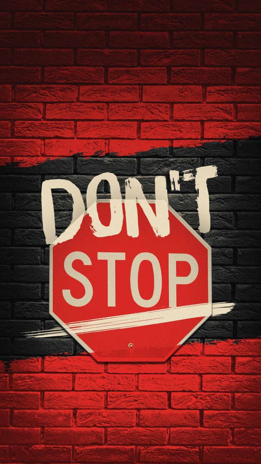 HD Quote Dont Stop Phone Wallpaper