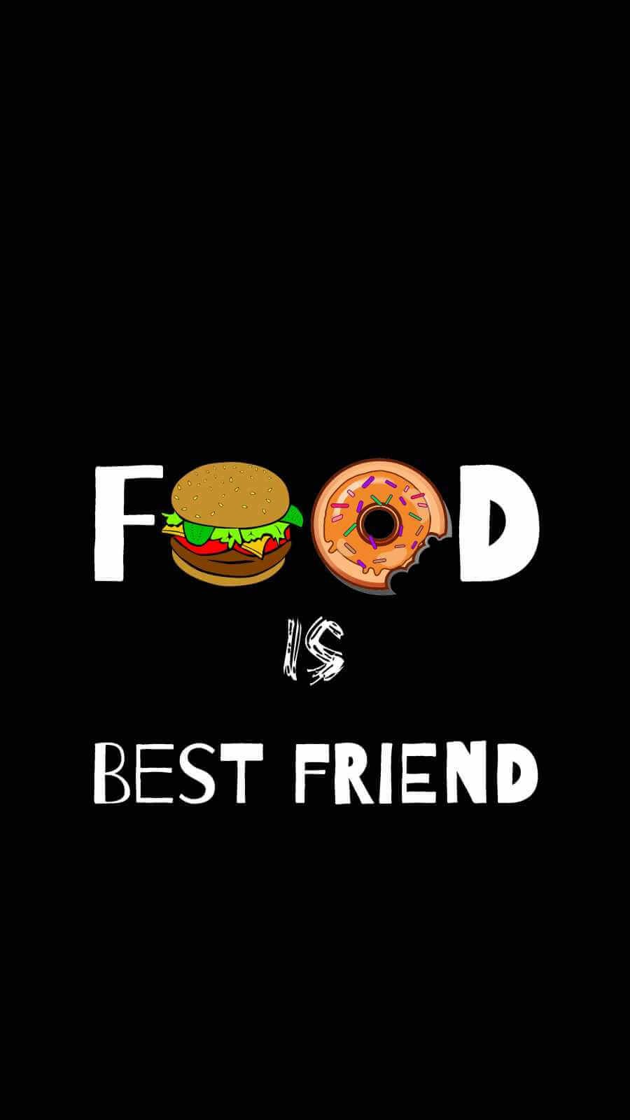 HD Quote Food is My Best Friend iPhone 13 Wallpaper