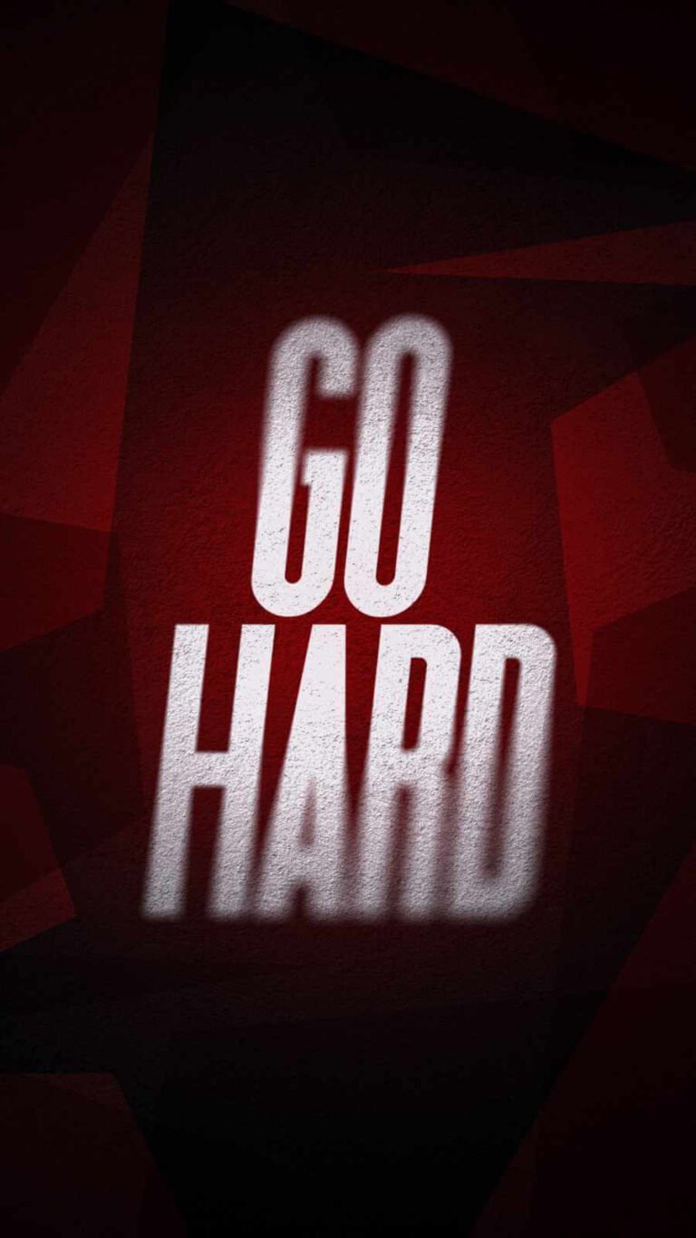 HD Quote Go Hard iPhone 13 Wallpaper