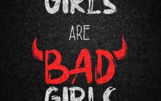 HD Quote Good Girls are Bad Girls iPhone 13 Wallpaper
