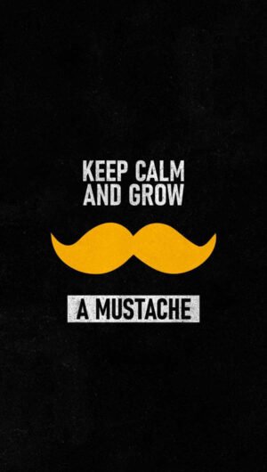 HD Quote Grow Mustache iPhone Wallpaper