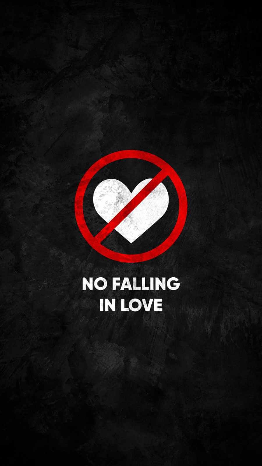Super HD Quote No Falling in Love iPhone Wallpaper