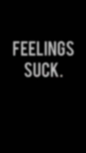 Feelings Suck HD Quote Black Emo iphone background