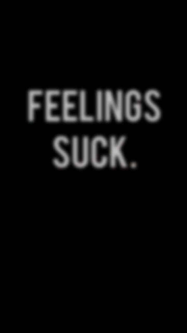 Feelings Suck HD Quote Black Emo iphone background