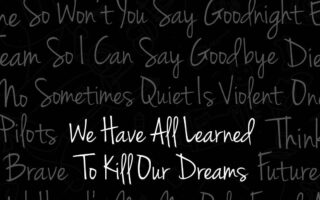 We Have All Learned to kill dur dreams HD Quote Emo iphone background