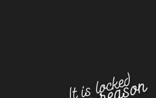 iT is Locked for a Reason HD Quote iphone bakground